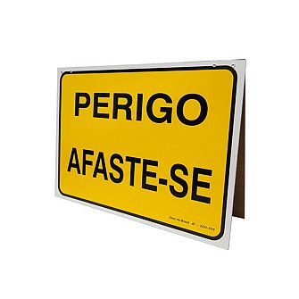 Cavalete perigo afaste-se de PVC 33 x 47cm