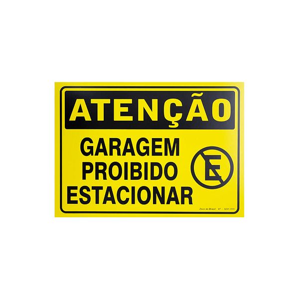 Placa atenção garagem proibido estacionar de PVC 35 x 25cm