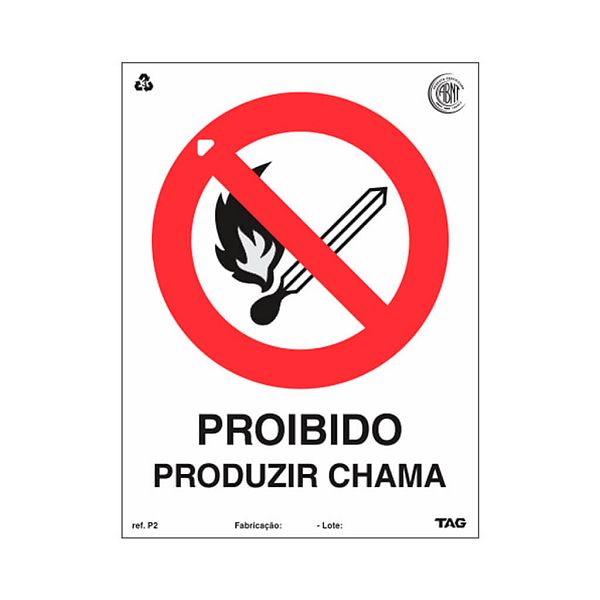 Placa proibido produzir chama de PVC 15 x 20cm